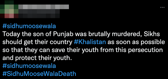 Tweet reads: #SidhuMooseWala Today the son of Punjab was brutally murdered, Sikhs should get their country #Khalistan as soon as possible so that they can save their youth from this persecution and protect their youth. #SidhuMooseWala #SidhuMooseWalaDeath