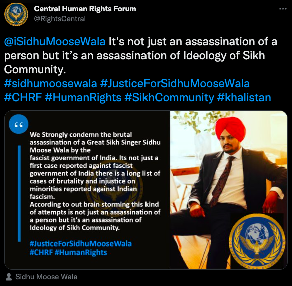 Tweet reads: "We Strongly condemn the brutal assassination of a Great Sikh Singer  @iSidhuMooseWala  by the fascist government of India. #sidhumoosewala #JusticeForSidhuMooseWala  #CHRF #HumanRights #SikhCommunity #khalistan." Link shows a quote calling the Indian government fascist.