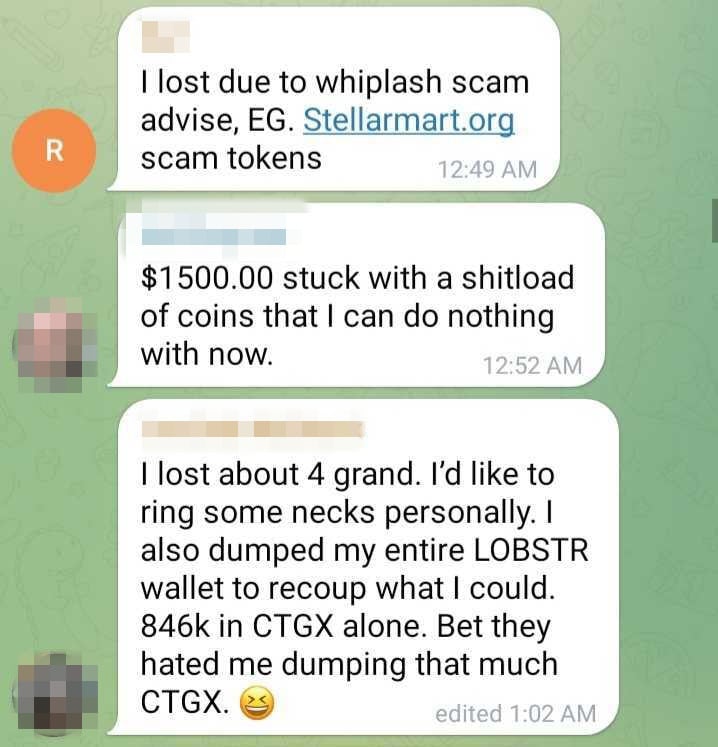 Message reads: I lost about 4 grand. I'd like to ring some necks personally. I also dumped my entire LOBSTR wallet to recoup what I could. 846k in CTGX alone. Bet they hated me dumping that much CTGX.