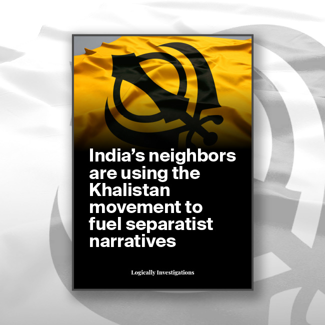 India’s neighbors are using the Khalistan movement to fuel separatist narratives