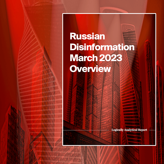 Russian Disinformation Overview March 2023